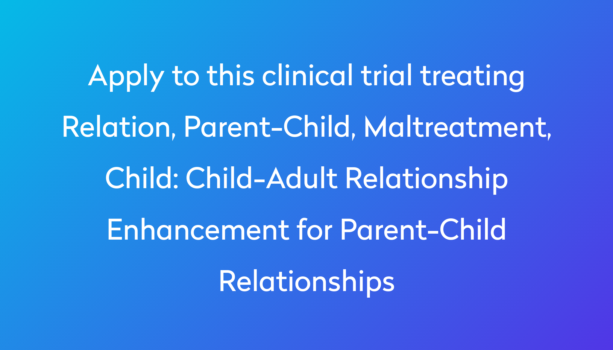 Child-Adult Relationship Enhancement For Parent-Child Relationships ...